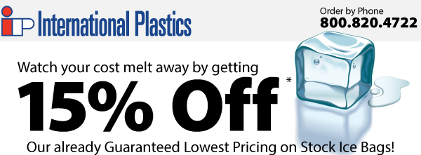 Watch your cost melt away by getting 15% Off our already Guaranteed Lowest Pricing on Stock Ice Bags!