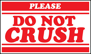 Do Not Crush Please Warning Label 5 x 3