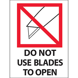 3X4 DO NOT USE BLADES TO OPEN - International Safe Handling Label