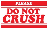 5x3 PLEASE DO NOT CRUSH Fragile Label