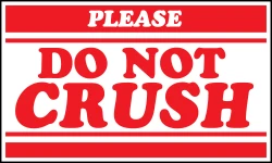5" x 3" "PLEASE DO NOT CRUSH" Fragile Label